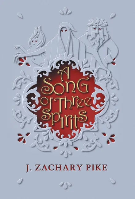 A Song of Three Spirits - Hardcover