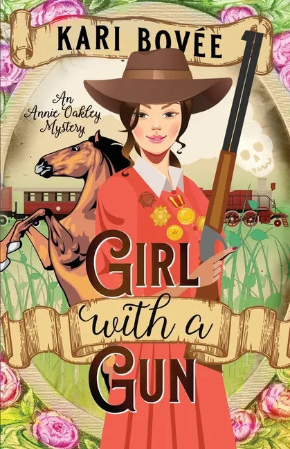 Girl with a Gun: An Annie Oakley Mystery - Paperback