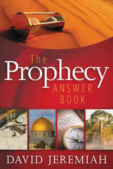 The Prophecy Answer Book: Clear Answers to Over 100 Questions on the Mysteries of Bible Prophecies (Learn about the Rapture, Tribulation, Antichrist, - Hardcover