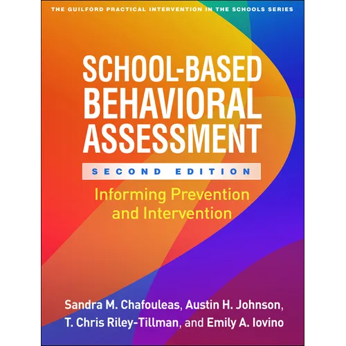 School-Based Behavioral Assessment: Informing Prevention and Intervention - Paperback