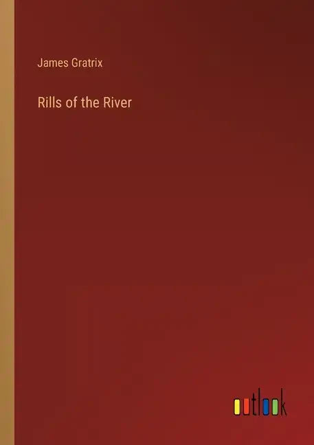 Rills of the River - Paperback