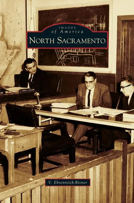 North Sacramento - Hardcover