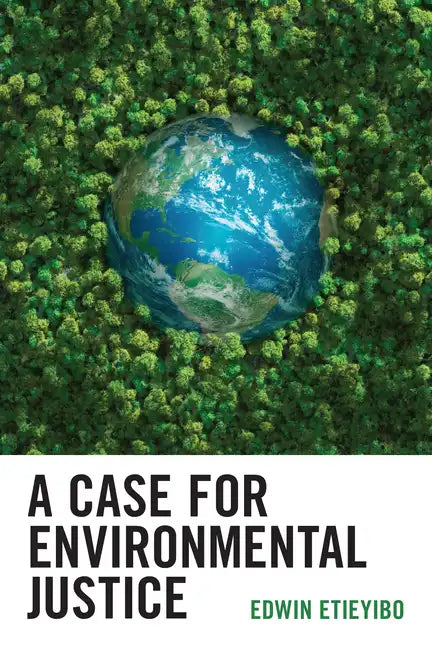 A Case for Environmental Justice - Paperback