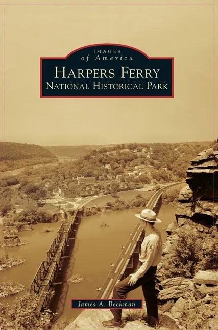 Harpers Ferry National Historical Park - Hardcover