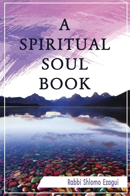 A Spiritual Soul Book: You Can - How and Why - Paperback