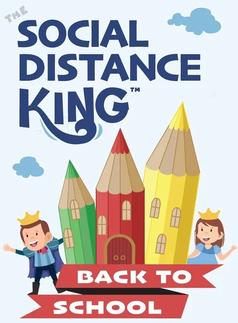Social Distance King - Back to School - Hardcover