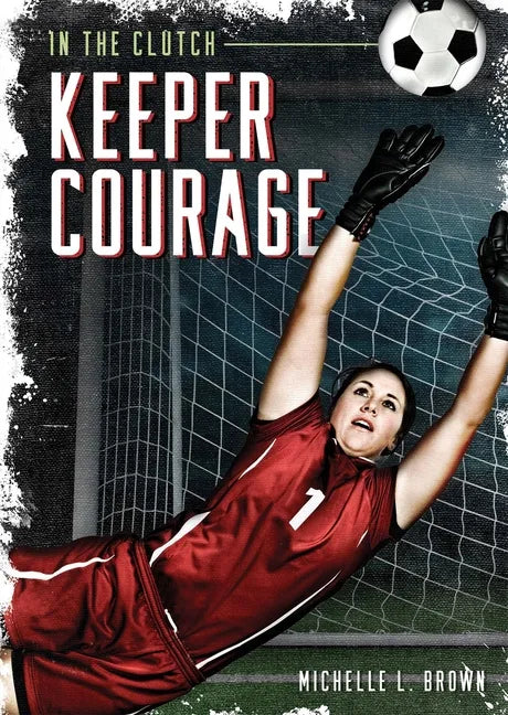 Keeper Courage - Library Binding