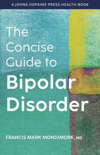 The Concise Guide to Bipolar Disorder - Hardcover