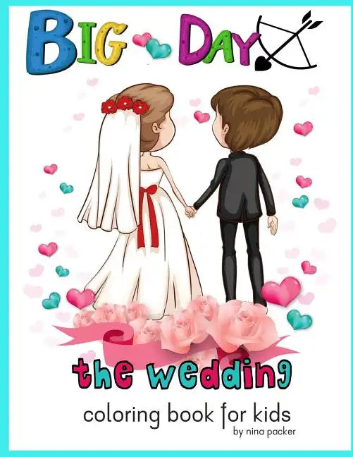 Big Day The wedding Coloring book for kids - Paperback