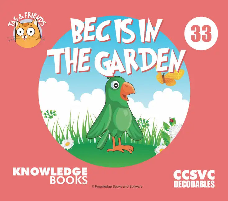 Bec Is in the Garden: Book 33 - Paperback