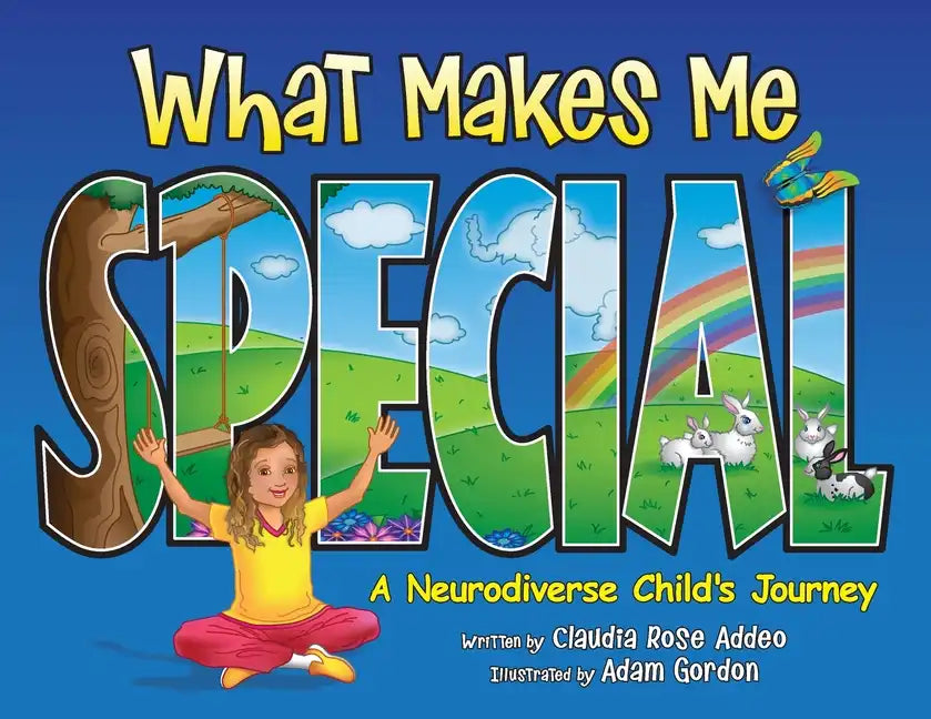 What Makes Me Special: A neurodiverse child's journey - Paperback