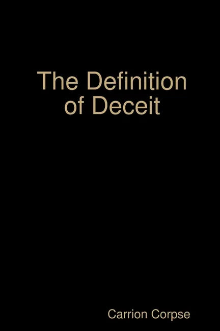 The Definition of Deceit - Paperback