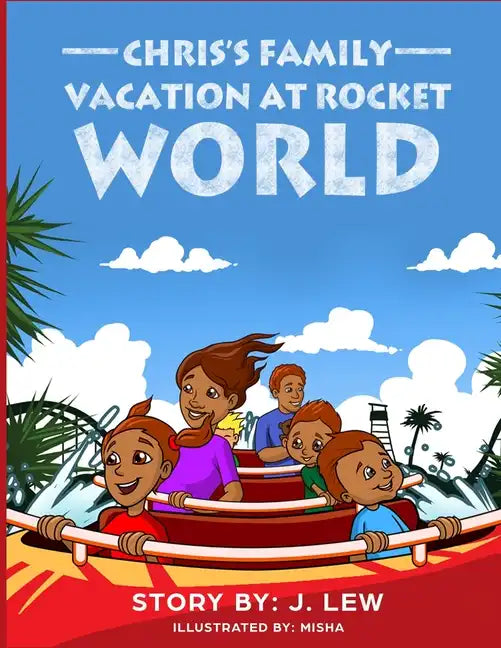 Chris's Family Vacation At Rocket World - Paperback