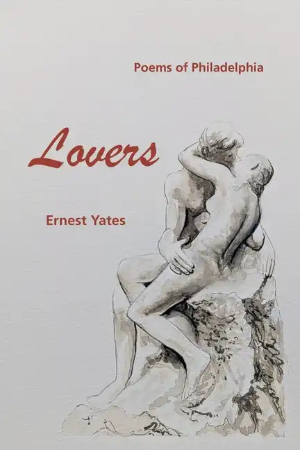 Lovers: Poems of Philadelphia - Paperback