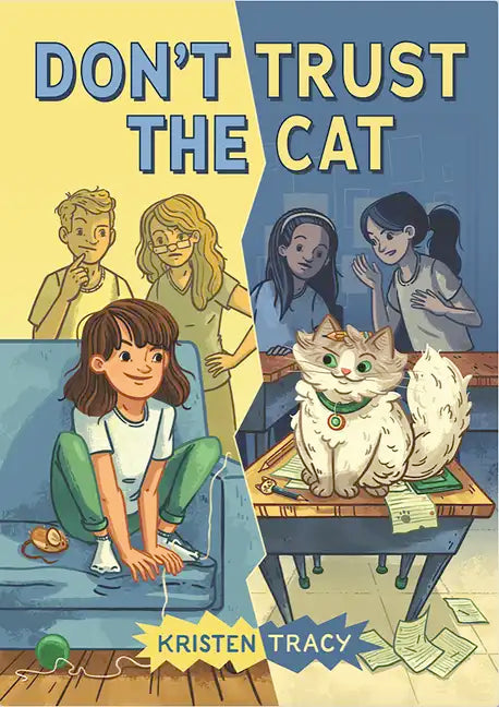Don't Trust the Cat - Hardcover