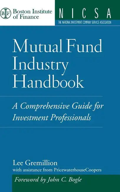 Mutual Fund Industry Handbook - Hardcover