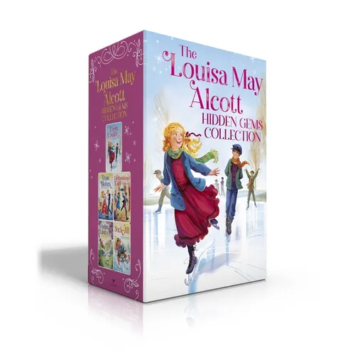The Louisa May Alcott Hidden Gems Collection (Boxed Set): Eight Cousins; Rose in Bloom; An Old-Fashioned Girl; Under the Lilacs; Jack and Jill - Paperback