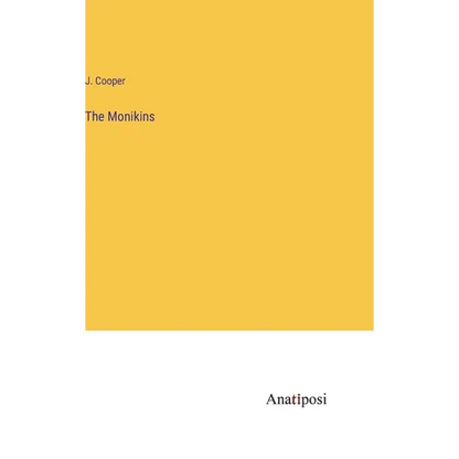 The Monikins - Hardcover