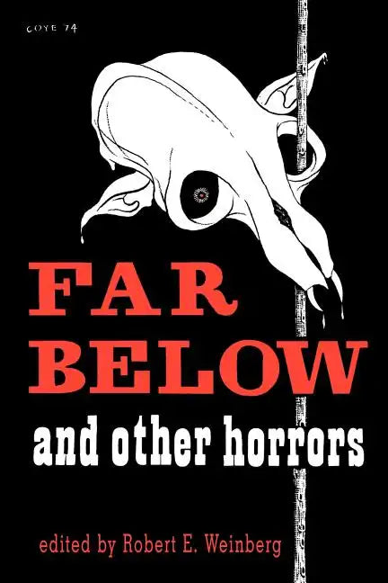 Far Below and Other Horrors from the Pulps - Paperback