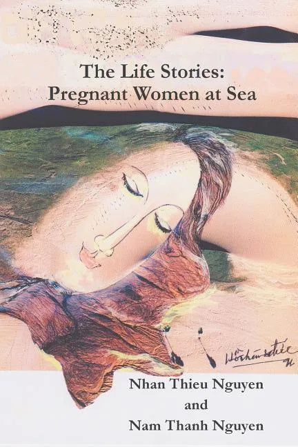 The Life Stories: Pregnant Women at Sea - Paperback