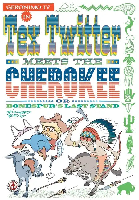 Tex Twitter meets the Cherokee - Paperback
