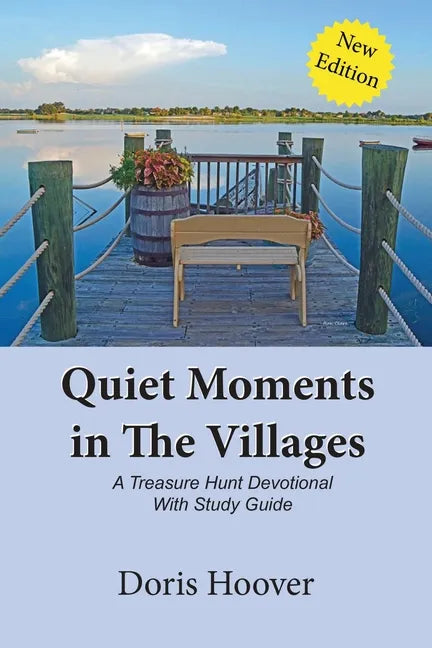 Quiet Moments in The Villages: A Treasure Hunt Devotional - Paperback