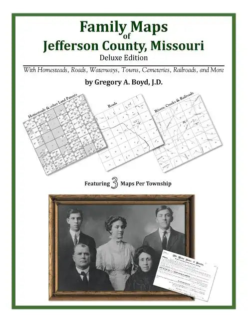 Family Maps of Jefferson County, Missouri - Paperback