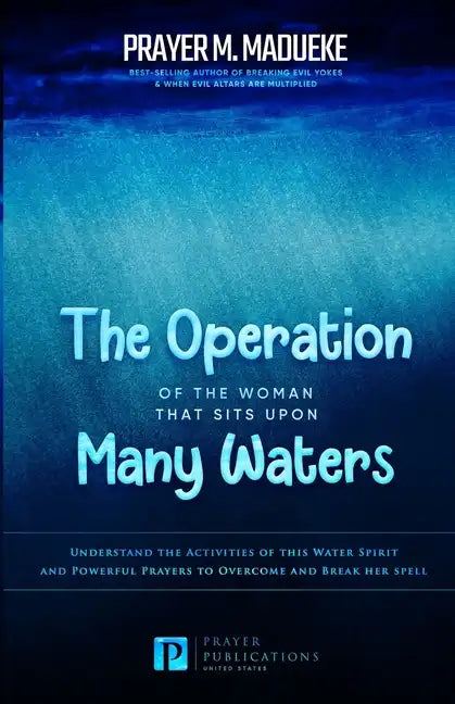 The Operation of the Woman That Sits Upon Many waters - Paperback