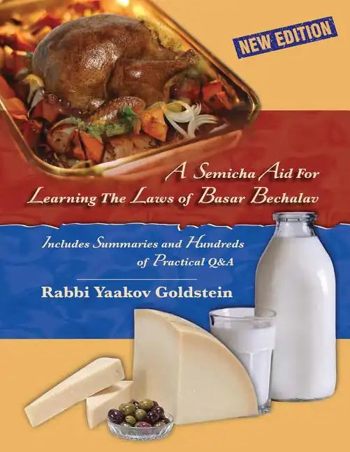 A Semicha Aid For Learning The Laws of Basar Bechalav-New Edition - Paperback