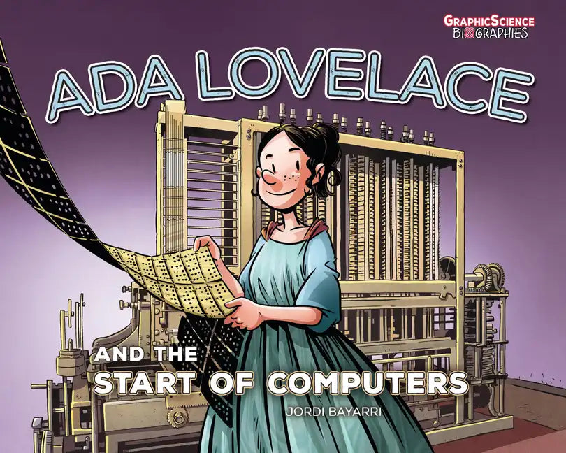 ADA Lovelace and the Start of Computers - Paperback