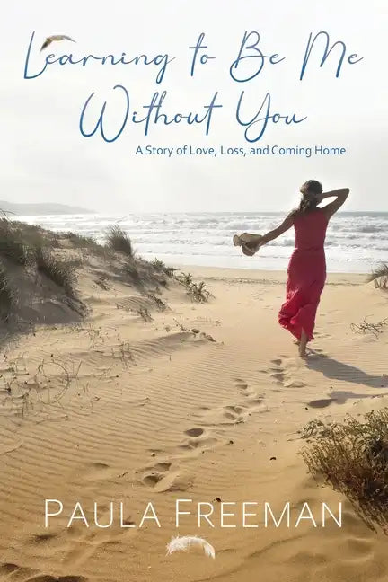 Learning to Be Me Without You - Paperback