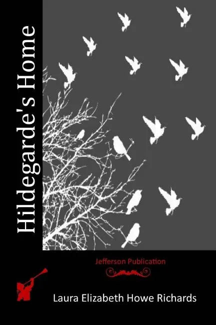 Hildegarde's Home - Paperback