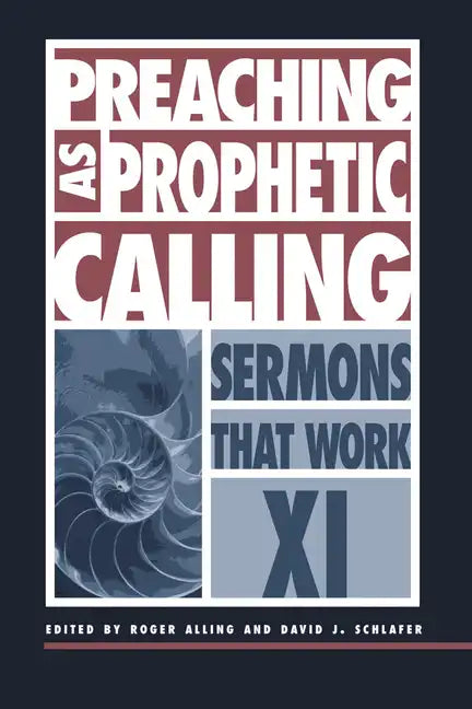Preaching as Prophetic Calling - Paperback