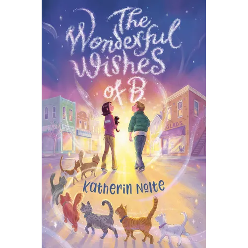 The Wonderful Wishes of B. - Hardcover