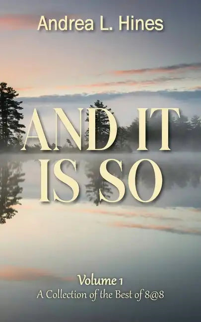And It Is So: A Collection of the Best of 8@8 - Paperback