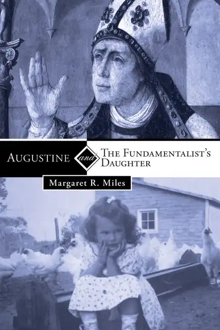 Augustine and the Fundamentalist's Daughter - Paperback