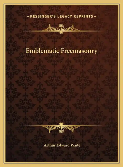 Emblematic Freemasonry - Hardcover