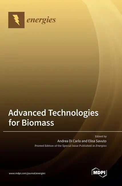 Advanced Technologies for Biomass - Hardcover
