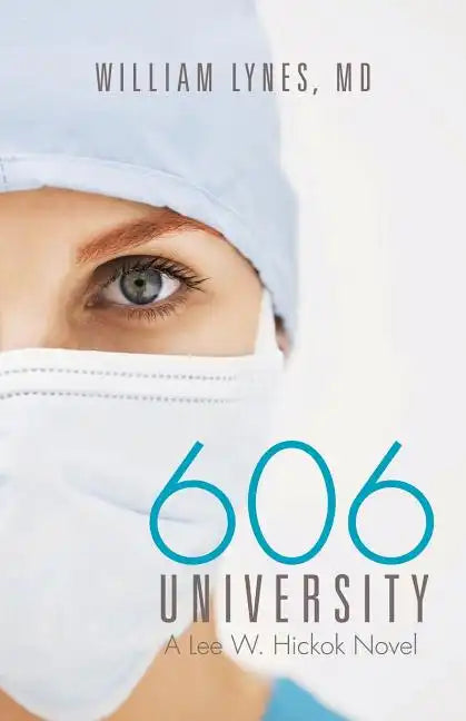 606 University: A Lee W. Hickok Novel - Paperback