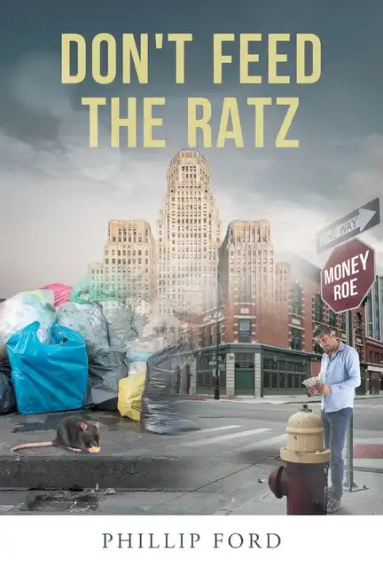 Don't Feed The Ratz - Paperback