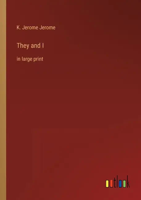 They and I: in large print - Paperback