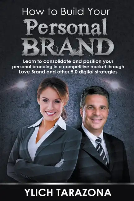 How to Build Your Personal Brand - Paperback