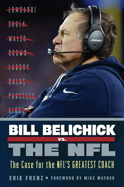 Bill Belichick vs. the NFL - Paperback