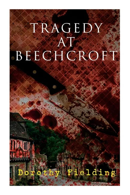 Tragedy at Beechcroft: A Murder Mystery - Paperback