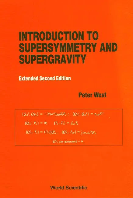Introduction to Supersymmetry and Supergravity (Revised and Extended 2nd Edition) - Paperback
