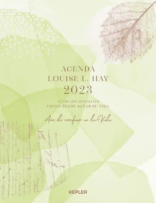 Agenda Louise Hay 2023. Año de Confiar En La Vida - Paperback