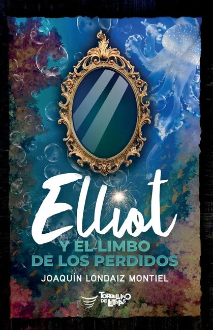 Elliot y el Limbo de los Perdidos - Paperback