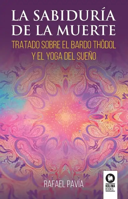 La sabiduría de la muerte - Paperback