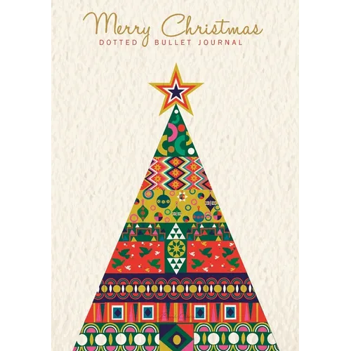 Merry Christmas Dotted Bullet Journal: Cheaper and More Useful than a Card! (Scandinavian Tree) Medium A5 - 5.83X8.27 - Paperback
