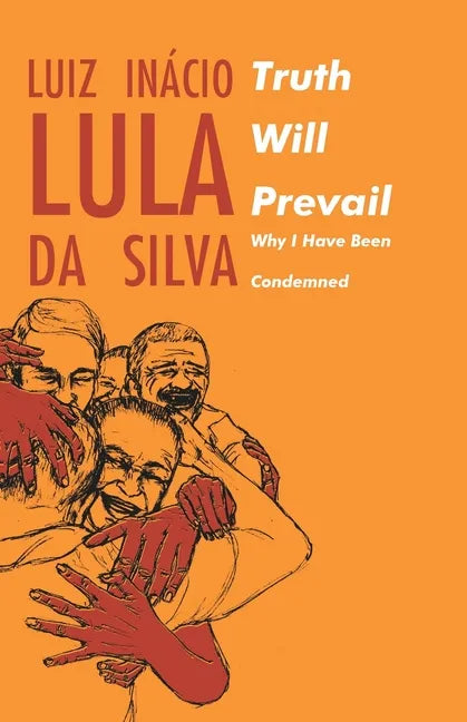 Truth will Prevail: Why I Have Been Condemned - Paperback